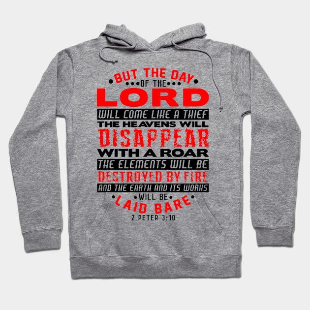 2 Peter 3:10 The Day Of The Lord Will Come Like A Thief Hoodie by Plushism